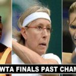 WTA Finals Past Winners 1972-2018