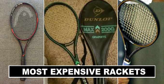 Most Expensive Rackets in the world