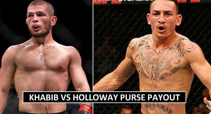 Khabib vs Holloway Purse Money 2018